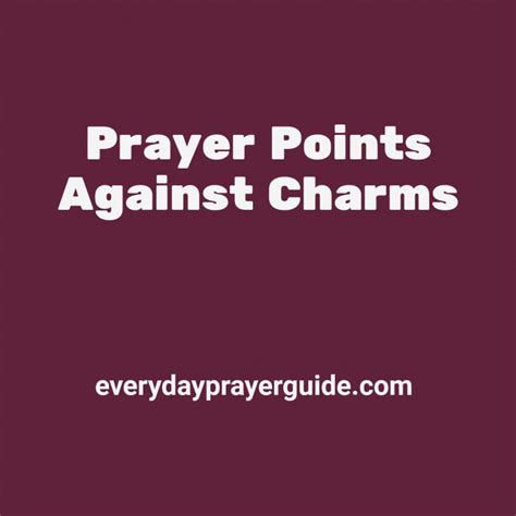 Prayer Points Against Charm Prayer Points