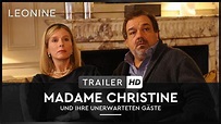 Madame Christine und ihre unerwarteten Gäste - HD Trailer (deutsch ...