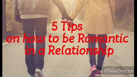 5 Tips On How To Be Romantic In A Relationship Youtube