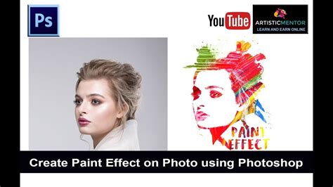 How To Create A Amazing Painting Effect In Photoshop Photoshop