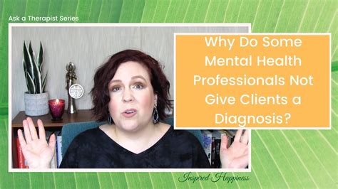 Why Do Some Therapists Not Give Their Clients A Diagnosis Ask A