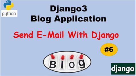Django3 Blog Application Send Email With Django 6 YouTube