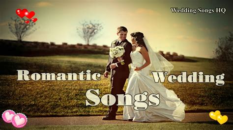 Wedding Songs Hq ♫ Romantic Wedding Songs ♫ Youtube