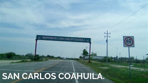 Carretera A San Carlos Coahuila Youtube