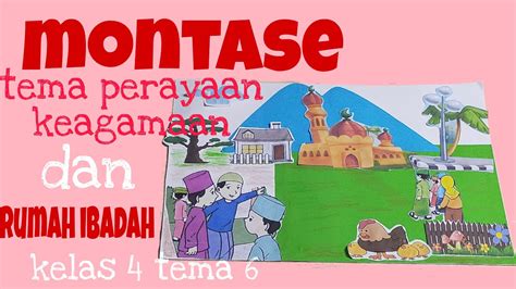 Cara Membuat Montase Tema Perayaan Keagamaan Kelas 4 Tema 6 Montase