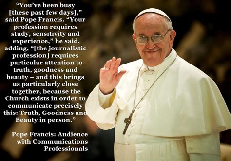 Pope Francis makes me wish I was catholic sometimes :) | Pope francis, Pope francis quotes 
