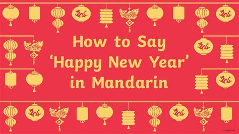 How To Say Happy New Year In Mandarin Chinese Video