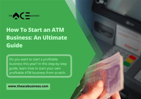 How To Start An Atm Business An Ultimate Guide The Ace Business