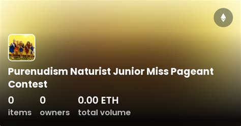 Purenudism Naturist Junior Miss Pageant Contest 컬렉션 OpenSea