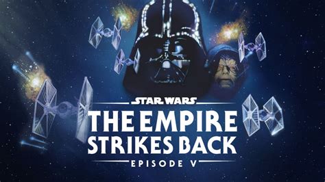 Watch Star Wars The Empire Strikes Back Episode V Full Movie Disney