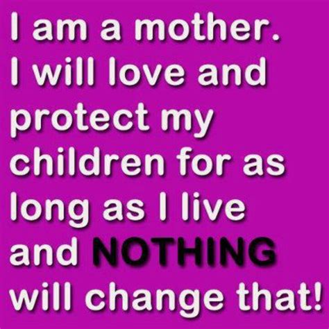 I Love My Kids And Yes I Will As Long As I Live My Children Quotes