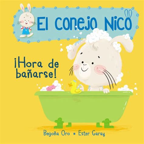 ¡hora De Bañarse Its Bath Time Libros En Español Para Niños By