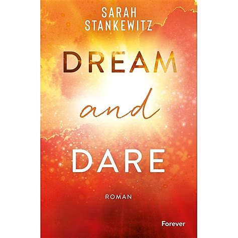Dream And Dare Buch Von Sarah Stankewitz Versandkostenfrei Weltbildat
