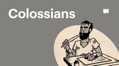 Book Of Colossians Summary Watch An Overview Video