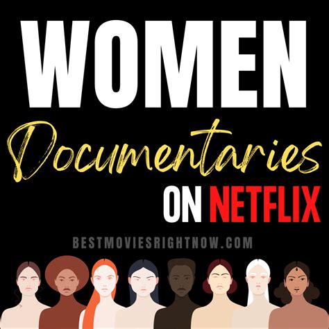Documentaries About Women Netflix Best Movies Right Now