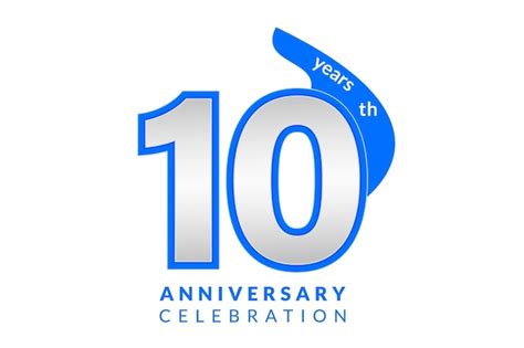 Premium Vector 10th Years Anniversary With Numbers And Curved Blue
