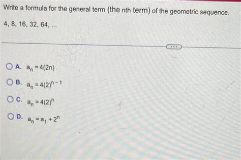 Solved Write A Formula For The General Term The Nth Term