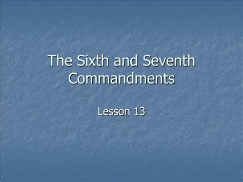 Ppt The Sixth And Seventh Commandments Powerpoint Presentation Free