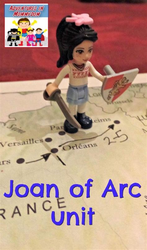 Joan Of Arc Unit Joan Of Arc Homeschool History History For Kids