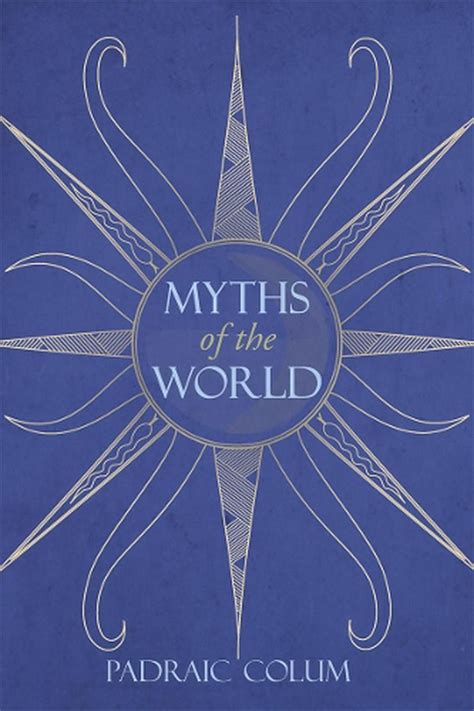 Myths Of The World By Padraic Colum English Paperback Book Free