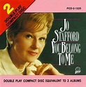 Jo Stafford – You Belong To Me (1989, CD) - Discogs