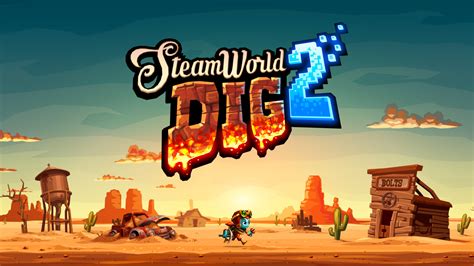 Steamworld Dig 2 Is Getting A Physical Release With Extra Goodies