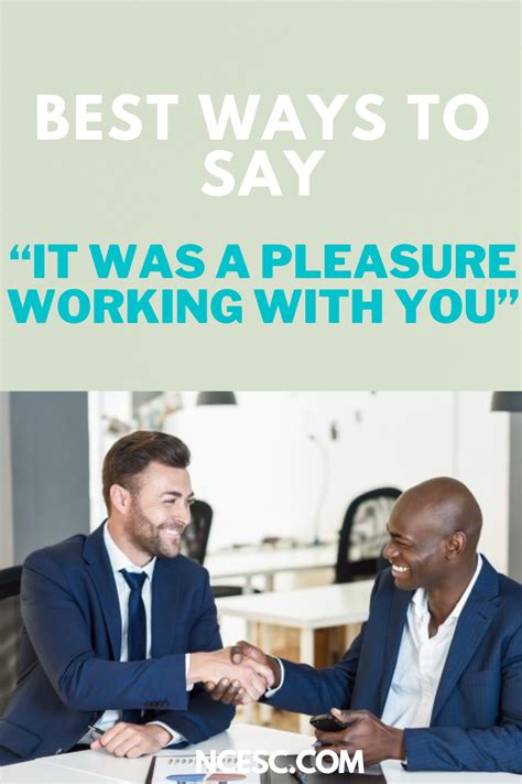 Best Ways To Say “it Was A Pleasure Working With You”