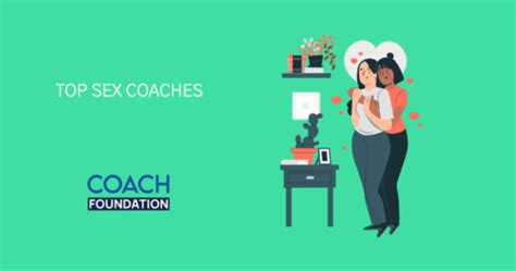 Top Sex Coaches Unveiling Expertise For Enhanced Intimacy And Relationships