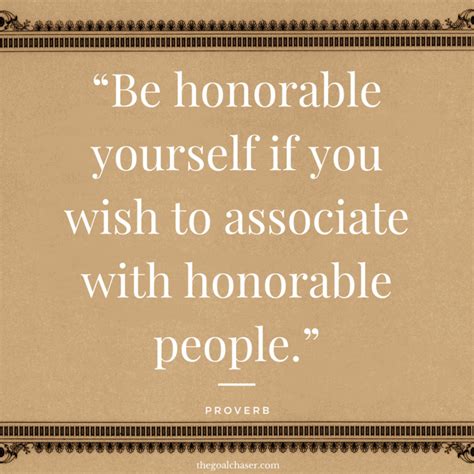 Powerful Quotes About Honor That Inspire Integrity The Goal Chaser