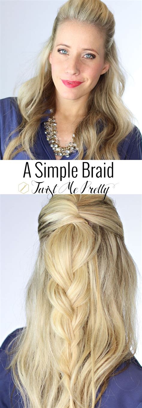 A Simple Braid Day 17 Twist Me Pretty Easy Braids Long Hair Styles Elegant Hairstyles