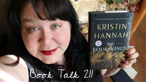 Book Talk 211 The Four Winds By Kristin Hannah Youtube