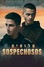 Sospechosos - Serie 2021 - SensaCine.com