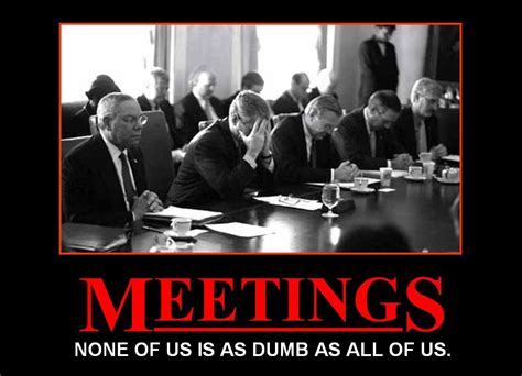 Someguyindc Demotivational Friday Meetings Again