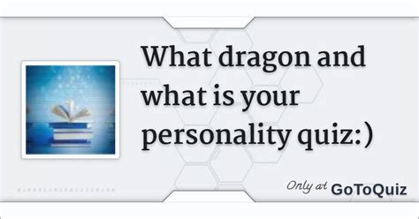 What Dragon And What Is Your Personality Quiz