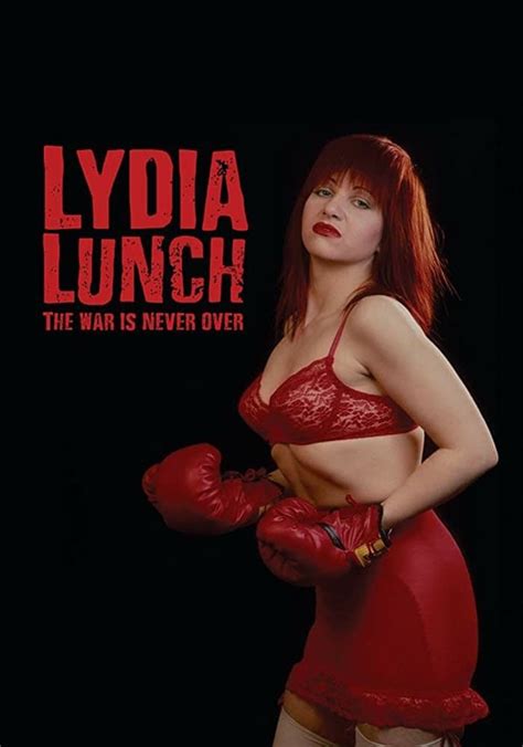 Lydia Lunch The War Is Never Over Streaming