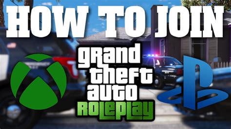 How To Join A Gta 5 Roleplay Server Ps4 Ps5 Xbox One And Series Xs