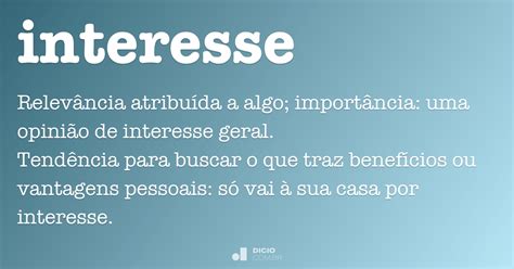 Interesse Dicio Dicionário Online De Português