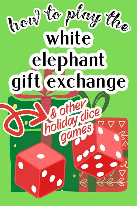 White Elephant Dice Game Rules Fun Holiday T Exchange Ideas