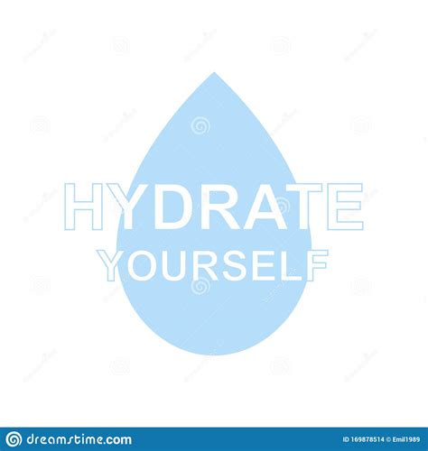 Hydrate Yourself Inscription With Drop Icon Stock Illustration