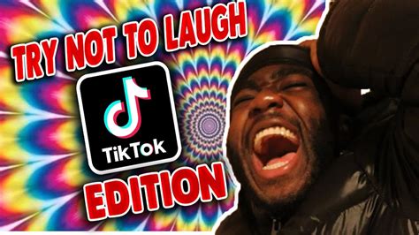 Try Not To Laugh Tik Tok Edition Youtube