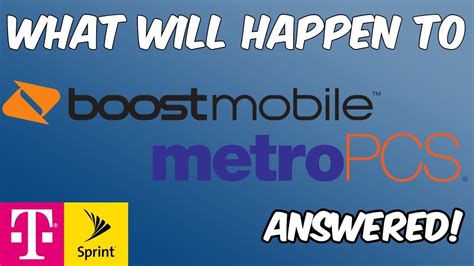 What Will Happen To Boost Mobile And Metropcs If Sprint And T Mobile