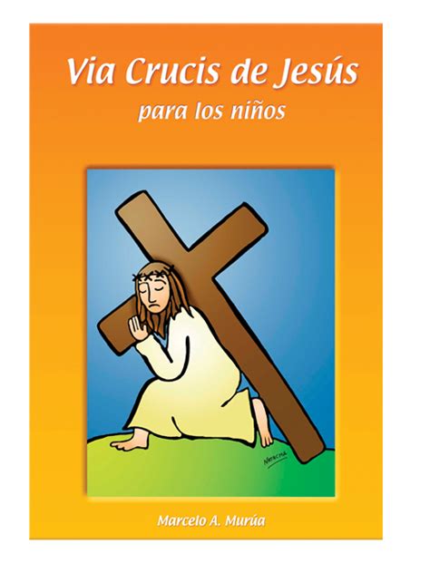 Via Crucis De Jesús Para Los Niños Ediciones Dabar