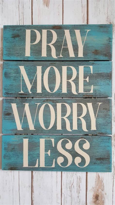 Pray Sign Pray More Worry Less Sign Rustic Sign Rustic Wall Etsy