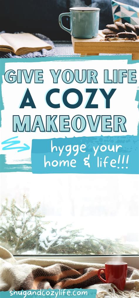 The Ultimate Guide To Hygge Your Life And Home Snug And Cozy Life Hygge