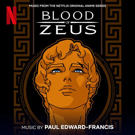Paul Edward Francis Blood Of Zeus Soundtrack Milan Records