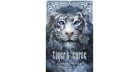 Tigers Curse The Tiger Saga 1 By Colleen Houck