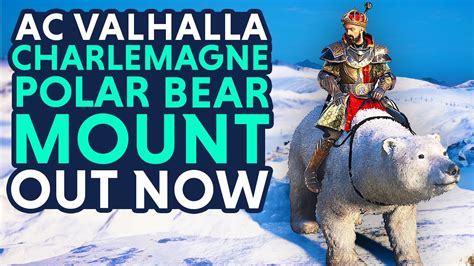 Polar Bear Mount Charlemagne Armor Set Assassin S Creed Valhalla