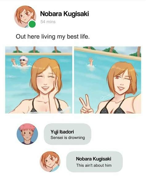 nobara kugisaki out here living my best life know your meme