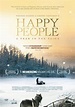Happy People: A Year in the Taiga (2013) Poster #1 - Trailer Addict