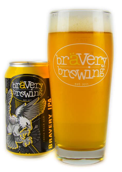 Bravery Brewing Ipa Craft Beer Beer Glasses New Crafts